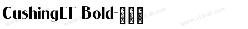 CushingEF Bold字体转换